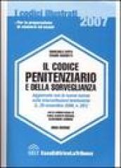 Il codice penitenziario e della sorveglianza. Con il commento, la giurisprudenza, le circolari e il formulario