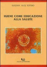 Igiene come educazione alla salute