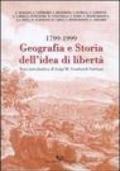 Geografia e storia dell'idea di libertà 1799-1999