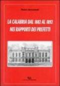 La Calabria dal 1882 al 1892 nei rapporti dei prefetti