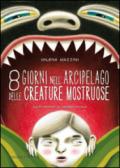 8 giorni nell'arcipelago delle creature mostruose