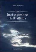 Luci e ombre dell'anima