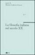 La filosofia italiana nel secolo XX: 1