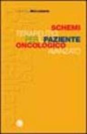 Schemi terapeutici per il paziente oncologico avanzato