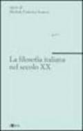 La filosofia italiana nel secolo XX. 2.