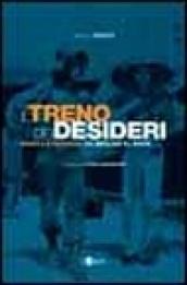 Il treno dei desideri. Musica e ferrovia da Berlioz al rock