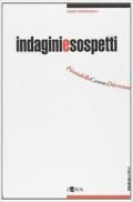 Indagini e sospetti. Pirandello, Camus, Dürrenmatt, Sciascia, Betti