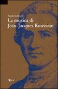 La musica di Jean-Jacques Rousseau