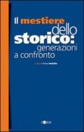 Il mestiere dello storico: generazioni a confronto