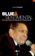 Blue & sentimental