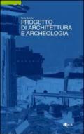 Progetto di architettura e archeologia