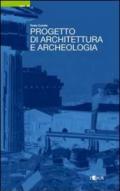 Progetto di architettura e archeologia