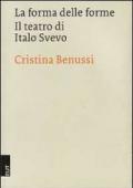 La forma delle forme. Il teatro di Italo Svevo