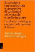 Successione imprenditoriale e prospettive di continuità nelle piccole e medie imprese