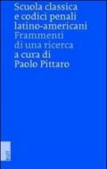 Scuola classica e codici penali latino-americani. Frammenti di una ricerca