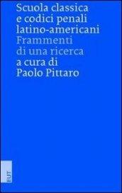 Scuola classica e codici penali latino-americani. Frammenti di una ricerca