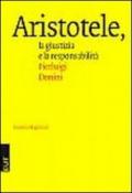 Aristotele. La giustizia e la responsabilità