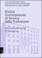 Rivista internazionale di tecnica della traduzione (RITT). International journal of translation. Ediz. bilingue: 10