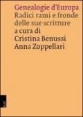 Genealogie d'Europa. Radici rami e fronde delle sue scritture