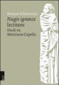 Nugis ignosce lectitans. Studi su Marziano Capella