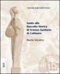 Guida alla raccolta storica di scienze sanitarie di Cattinara