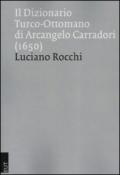 Il dizionario turco-ottomano di Arcangelo Carradori (1650)