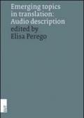 Emerging topics in translation. Audio description