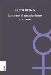 Intorno al manierismo romano. A proposito della poesia della prima età imperiale