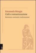 Culti e romanizzazione. Resistenza, continuità, trasformazioni