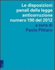 Le disposizioni penali della legge anticorruzione numero 190 del 2012