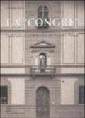 La congre. Cento anni di un'istituzione dei gesuiti a Firenze