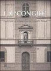 La congre. Cento anni di un'istituzione dei gesuiti a Firenze