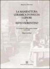 La manifattura ceramica di Doccia, i Ginori e Sesto Fiorentino. Un esempio di collaborazione europea 1737-1896. Nuovi contributi