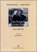 Caro testatore, carissimo padrino. Lettere (1966-1976)