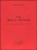 The liberal socialism. Four essays on the political thought of Carlo Rosselli