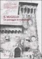 Il Mugello. Un paesaggio in evoluzione