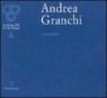 Andrea Granchi. Vicissitudini