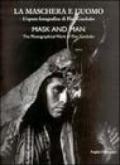 La maschera e l'uomo. L'opera fotografica di Flor Garduno. Ediz. italiana e inglese