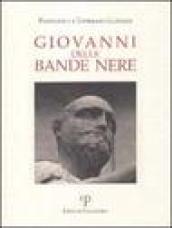 Giovanni delle Bande Nere. Nel cinquantenario della nascita (1498-1526)