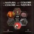 La natura del colore, il colore della natura