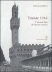 Firenze 1944. T'amerò fino all'ultimo respiro