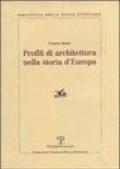 Profili di architettura nella storia d'Europa