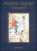 Archivio Segreto Vaticano. Profilo storico e silloge documentaria