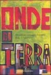 Onde di terra. Percorsi nel paesaggio letterario della Toscana. Atti dell'Incontro (Figline Valdarno, 2000)