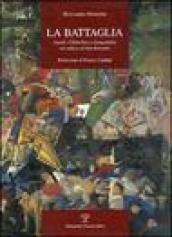 La battaglia. Guelfi e ghibellini a Campaldino nel sabato di san Barnaba