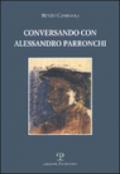 Conversando con Alessandro Parronchi