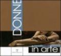 Donne in arte. Catalogo della mostra (Firenze, 2002)