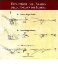 L' evoluzione dell'aratro nella Toscana dei Lorena