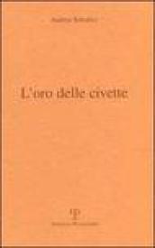 L'oro delle civette