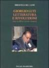 Letteratura e rivoluzioni. Saggi su Alfieri, Foscolo, Leopardi